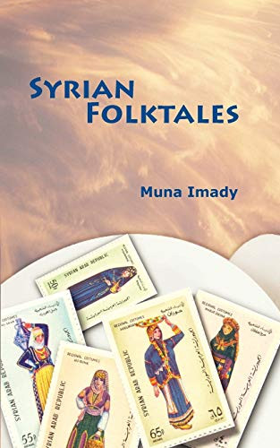 Syrian Folktales by Muna Imady 9781933455099