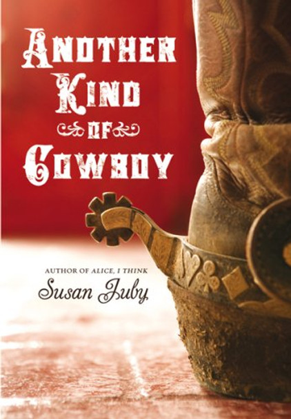 Another Kind of Cowboy by Susan Juby 9780002007085