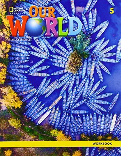 Our World 5: Workbook by Rob Sved 9780357105290