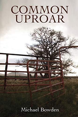Common Uproar by Michael Bowden 9780578593449