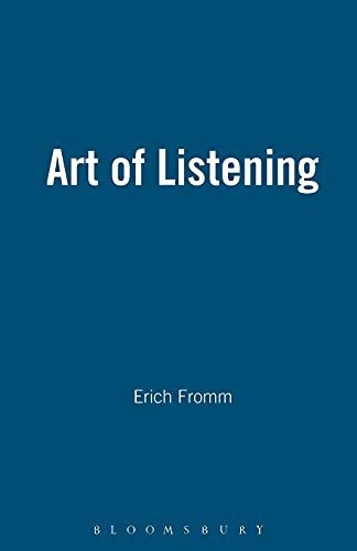 The Art of Listening by Erich Fromm 9780826411327