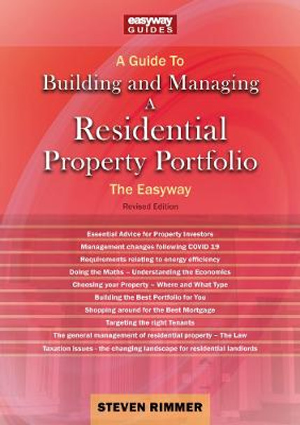 A Guide To Building And Managing A Residential Property Portfolio: The Easyway Revised Edition 2023 by Steven Rimmer