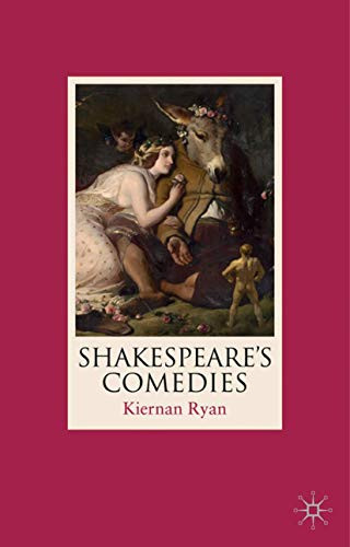 Shakespeare's Comedies by Kiernan Ryan 9780333599310