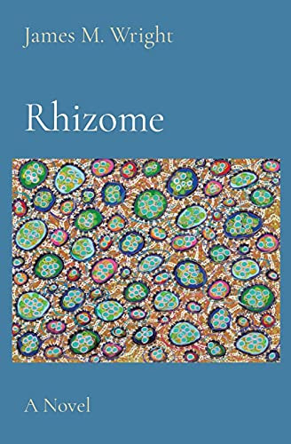Rhizome by James M Wright 9780578867342