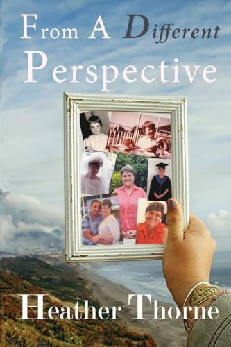From A Different Perspective by Heather Thorne 9780645305272