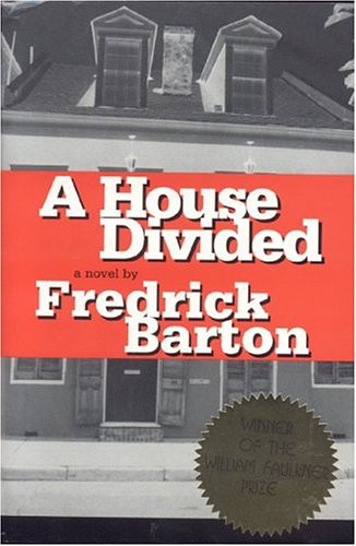 A House Divided by Fredrick Barton 9780972814300