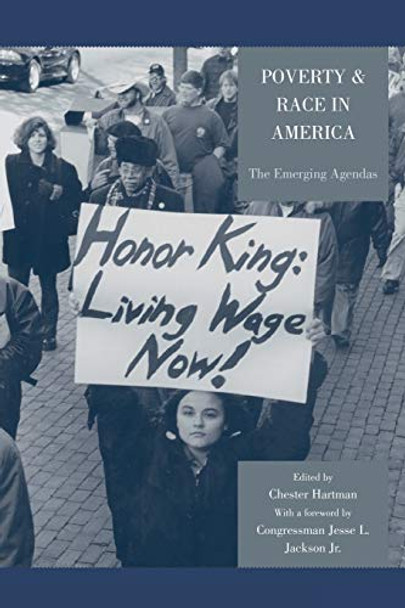 Poverty & Race in America: The Emerging Agendas by Chester Hartman 9780739114193