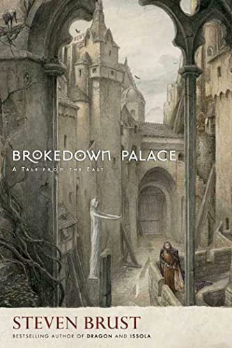 Brokedown Palace by Steven Brust 9780765315045