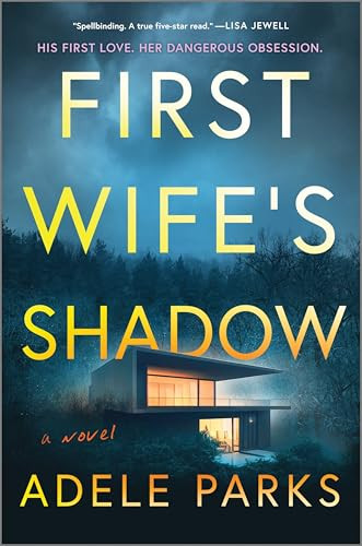 First Wife's Shadow by Adele Parks 9780778360186