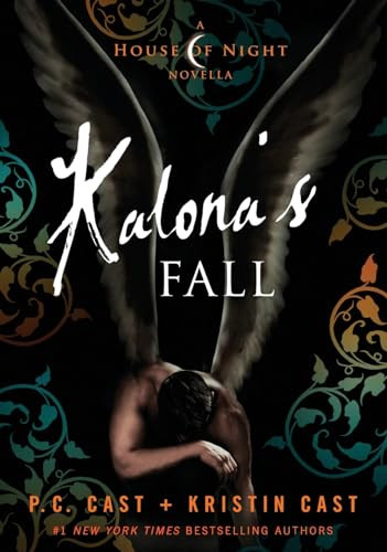 Kalona's Fall by P C Cast 9781250371683