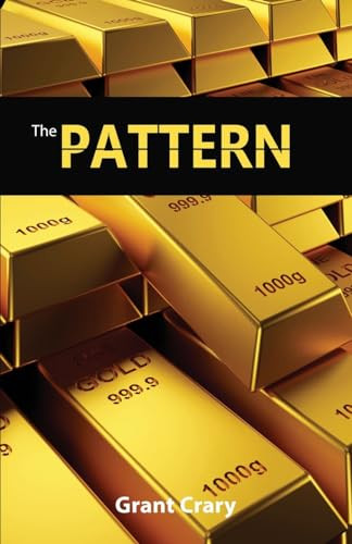 The Pattern by Grant Crary 9780998224336
