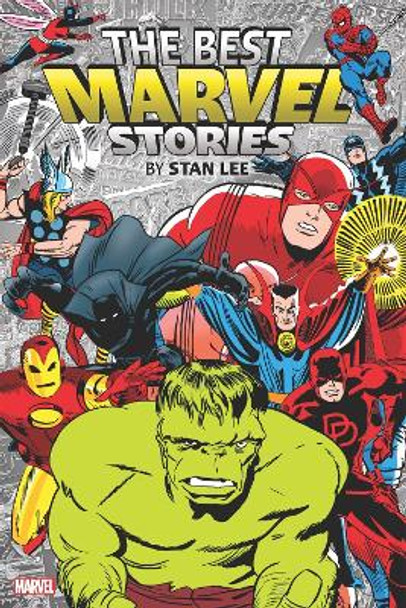 The Best Marvel Stories By Stan Lee Omnibus by Stan Lee