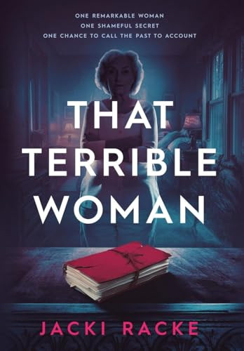 That Terrible Woman by Jacki Racke 9781068625312
