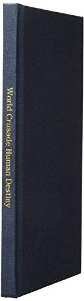 World Crusade Human Destiny by Michael P Wright 9781087819945