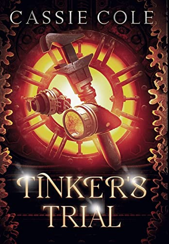 Tinker's Trial by Cassie Cole 9781087915418