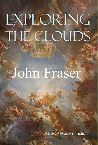 Exploring he Clouds by John Fraser 9781910301890