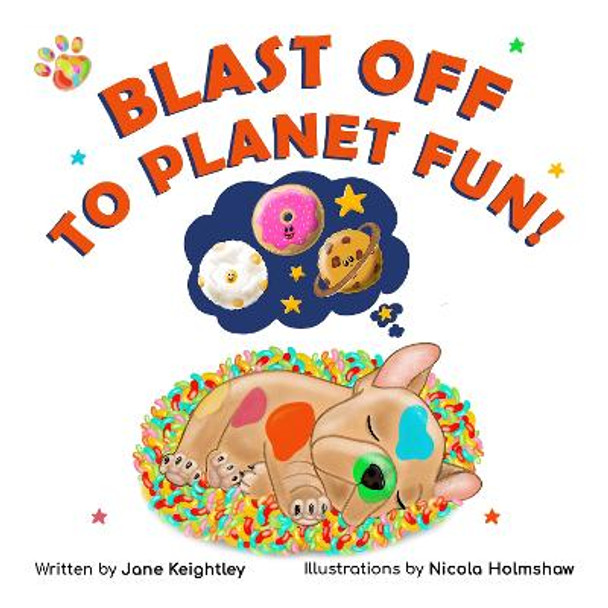 Blast Off to Planet Fun! by Jane Keightley