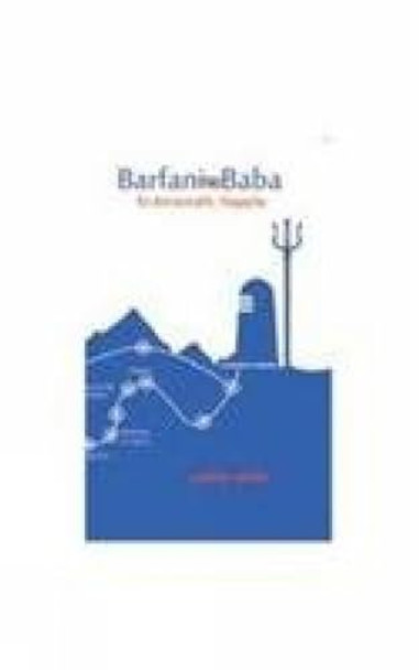Barfani Baba: To Amarnath, Happily by Aabha Vatsa Midha 9789380828305