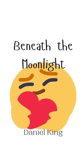 Beneath the Moonlight by Daniel King 9789916947425