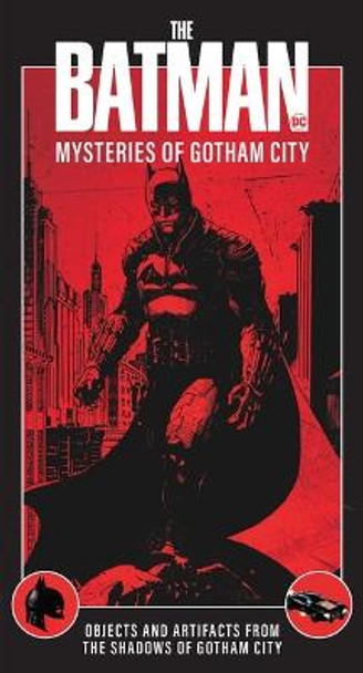 The Batman: Mysteries of Gotham City by Insight Editions