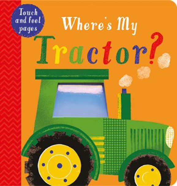 Where's My Tractor? by Kate McLelland