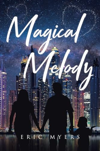 Magical Melody by Eric Myers 9798889605478