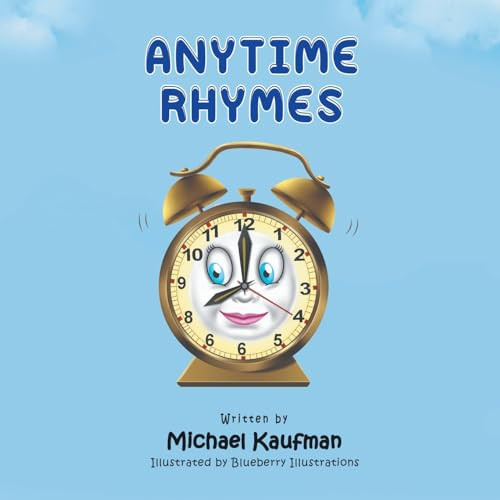 Anytime Rhymes by Michael Kaufman 9798891579477