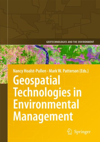 Geospatial Technologies in Environmental Management by Nancy Hoalst-Pullen 9789400733558