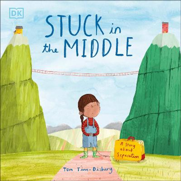 Stuck in the Middle: A Story About Separation by Tom Tinn-Disbury