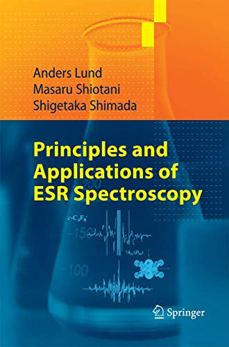 Principles and Applications of ESR Spectroscopy by Anders Lund 9789400789869