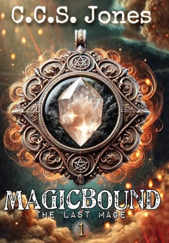 Magicbound by C C S Jones 9798991858625