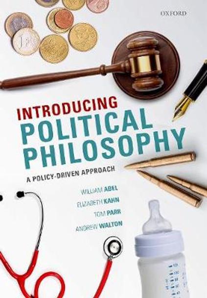 Introducing Political Philosophy: A Policy-Driven Approach by Andrew Walton