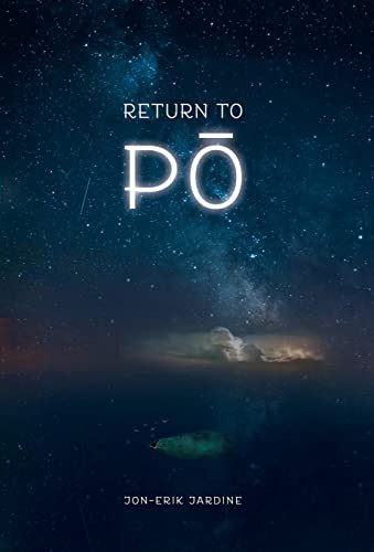 Return to Pō by Jon-Erik Jardine 9781636766836