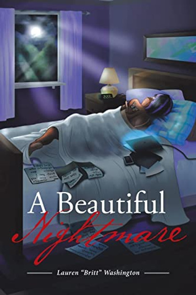 A Beautiful Nightmare: The Pursuit of the American Dream by Lauren Britt Washington 9781662469565