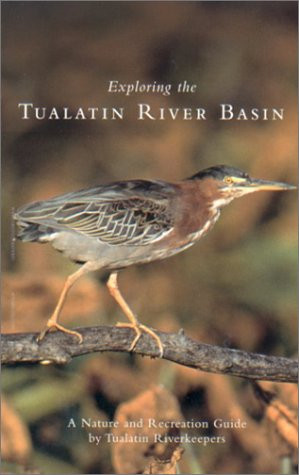 Exploring The Tualatin River Basin by Peter 9780870715402