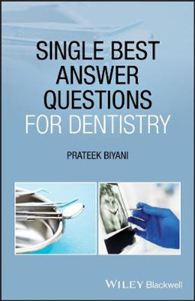 Single Best Answer Questions for Dentistry by P Biyani