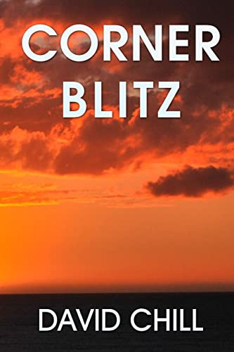 Corner Blitz by David Chill 9780990416746