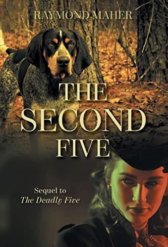 The Second Five: Sequel to The Deadly Five by Raymond Maher 9781039148468