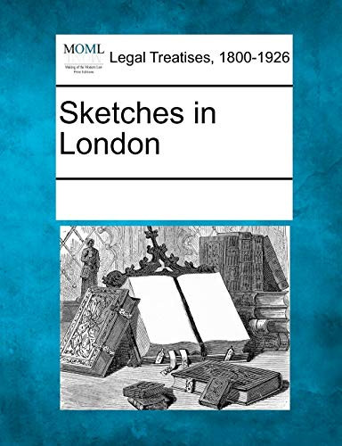 Sketches in London by Multiple Contributors 9781241020231