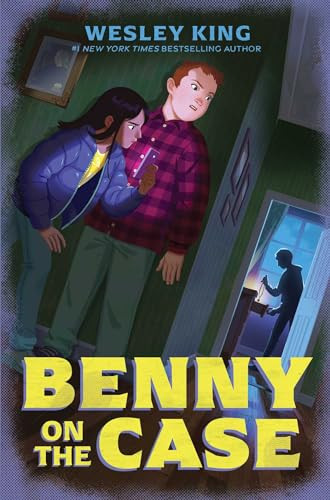 Benny on the Case by Wesley King 9781665937696