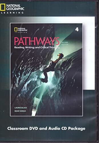 Pathways: Reading, Writing, and Critical Thinking 4: Classroom DVD/Audio CD Package by  9781337626699