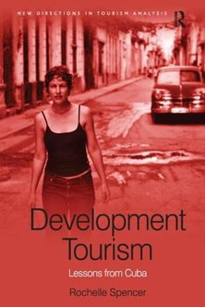 Development Tourism: Lessons from Cuba by Rochelle Spencer