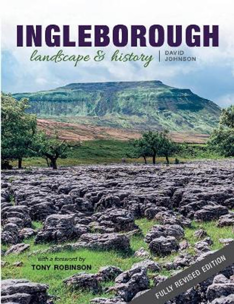 Ingleborough: Landscape and history by David Johnson