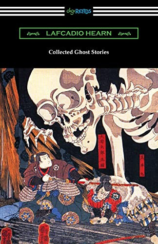 Collected Ghost Stories by Lafcadio Hearn 9781420973365