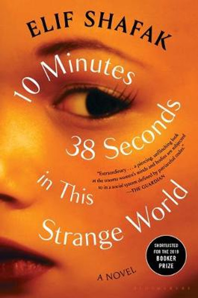 10 Minutes 38 Seconds in This Strange World by Shafak, Elif