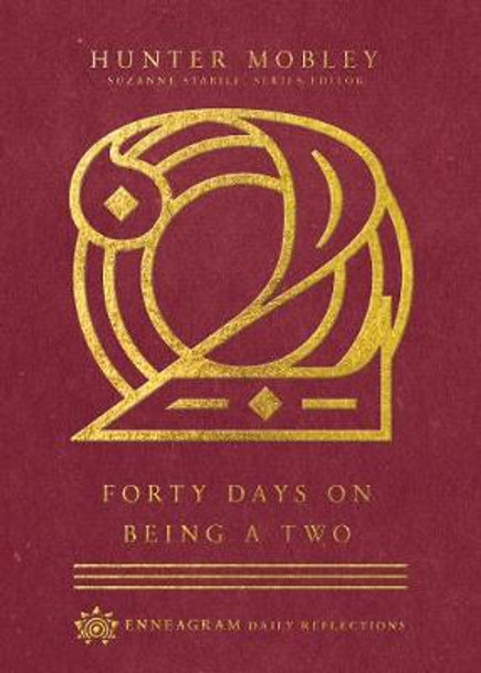 Forty Days on Being a Two by Hunter Mobley