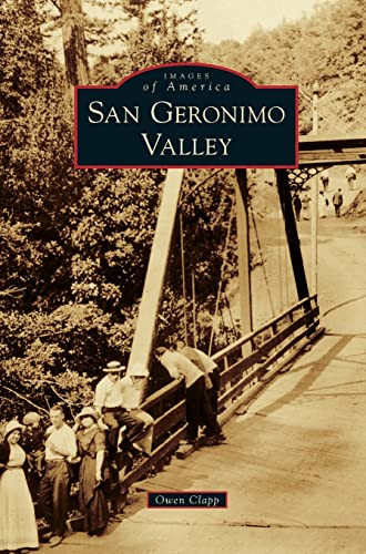 San Geronimo Valley by Owen Clapp 9781540239907