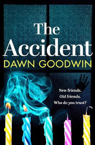 The Accident by Dawn Goodwin