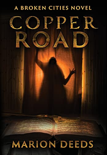 Copper Road by Marion Deeds 9781645540793