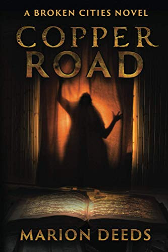 Copper Road by Marion Deeds 9781645540809